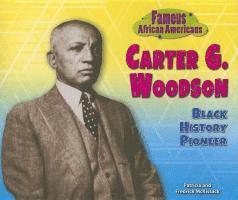 Patricia McKissack, Fredrick McKissack - Carter G. Woodson: Black History Pioneer, Häftad