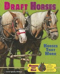 bokomslag Draft Horses: Horses That Work