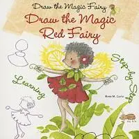 Rosa M. Curto - Draw the Magic Red Fairy, Häftad. Tillgänglighet: Tillfälligt slut
