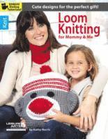 bokomslag Loom Knitting For Mommy & Me