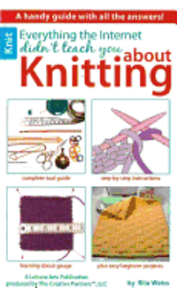 bokomslag Everything the Internet Didn't Teach You about Knitting