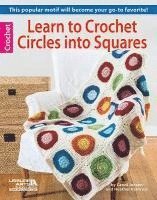 bokomslag Learn to Crochet Circles Into Squares