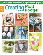 Creating with Mod Podge 1