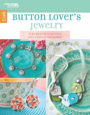 Leisure Arts - Button Lover's Jewelry, Häftad