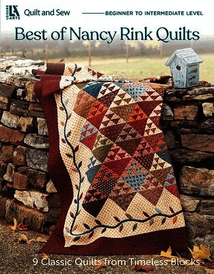 Nancy Rink - Best of Nancy Rink Quilts: 9 Classic Quilts from Timeless Blocks, Häftad
