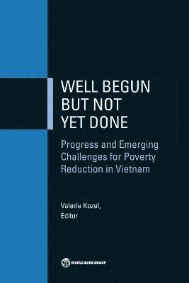 World Bank, Valerie Kozel - Well Begun but not Yet Done, Häftad