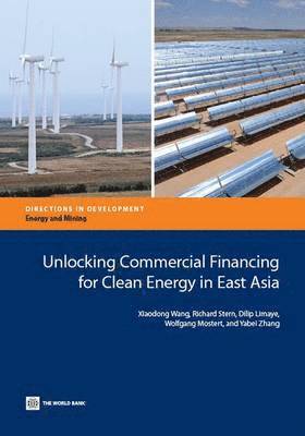 Unlocking commercial financing for clean energy in east Asia 1