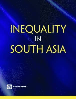 Martín Rama, Tara Béteille, Yue Li, John Newman, Pradeep Mitra - Addressing Inequality in South Asia, Häftad