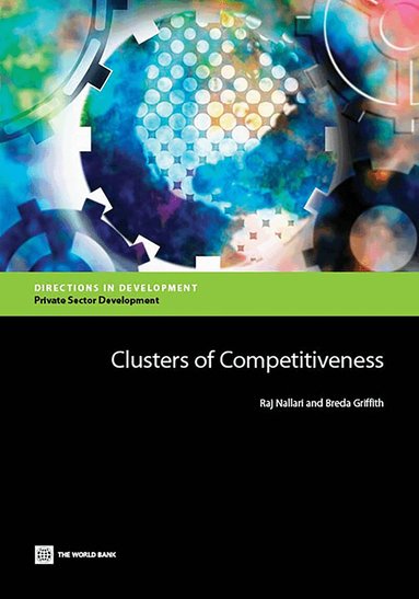 Raj Nallari, Breda Griffith - Clusters of Competitiveness, Häftad