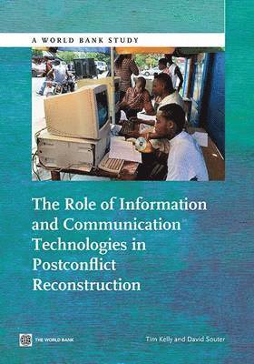David Souter, Tim Kelly, David Souter, Tim Kelly - Role of Information and Communication Technologies in Postconflict Reconstruction, Häftad