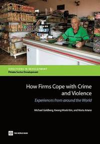 bokomslag How firms cope with crime and violence