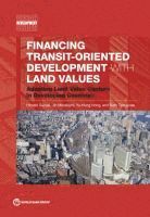 bokomslag Financing Transit-Oriented Development with Land Values
