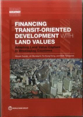 Financing transit-oriented development with land values 1