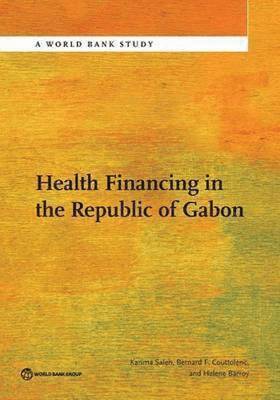 Health financing in the Republic of Gabon 1