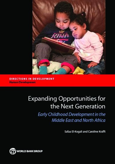 Safaa El-Kogali, Caroline Krafft - Expanding Opportunities for the Next Generation, Häftad
