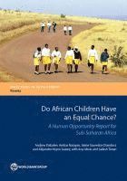 bokomslag Do African Children Have an Equal Chance?