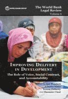 bokomslag World Bank Legal Review Volume 6  Improving Delivery in Development