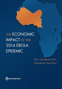 bokomslag The economic impact of the 2014 Ebola epidemic