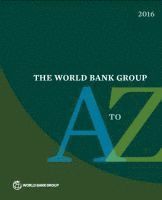 bokomslag World Bank Group a to Z 2016