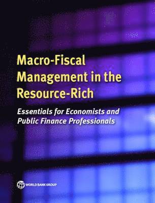 Fiscal Management in Resource-Rich Countries 1