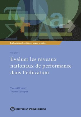 Évaluations Nationales Des Acquis Scolaires, Volume 1