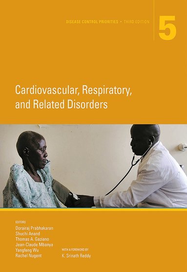 Dorairaj Prabhakaran, Thomas Gaziano, Jean-Claude Mbanya, Rachel Nugent, Yangfeng Wu - Disease Control Priorities, Third Edition (Volume 5), Häftad