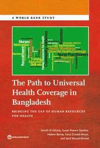 bokomslag The Path to Universal Health Coverage in Bangladesh