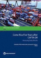 bokomslag Costa Rica Five Years After CAFTA-DR
