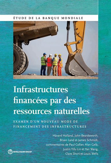 Håvard Halland, John Beardsworth, Bryan Land, James Schmidt - Infrastructures Financées Par Des Ressources Naturelles, Häftad