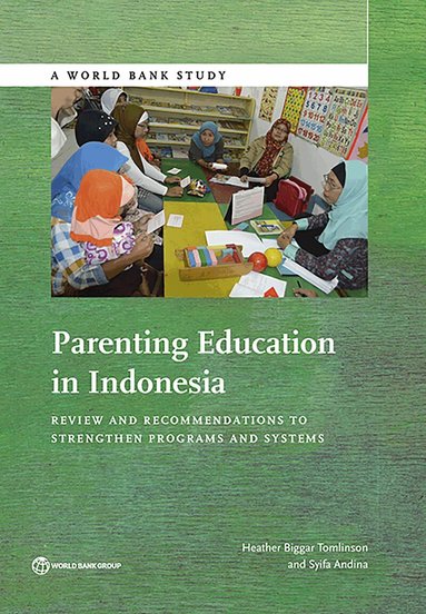 Heather Biggar Tomlinson, Syfia Andina - Parenting Education in Indonesia, Häftad