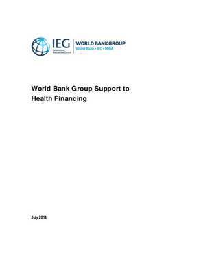 World Bank Group - World Bank Group Support to Health Financing, Häftad. Tillgänglighet: Tillfälligt slut