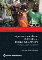 Keiko Inoue, Emanuela di Gropello, Yesim Sayin Taylor, James Gresham, Emanuela Di Gropello, Marianne Fay, Stephane Hallegatte - Les Jeunes Non Scolarisés D'Afrique Subsaharienne, Häftad