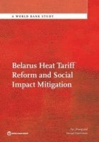 bokomslag Belarus Heat Tariff Reform and Social Impact Mitigation