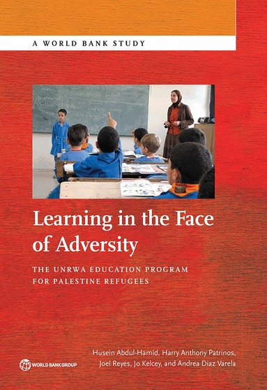 Husein Abdul-Hamid, Harry Patrinos, Joel Reyes, Jo Kelcey, Andrea Diaz Varela - Learning in the Face of Adversity, Häftad