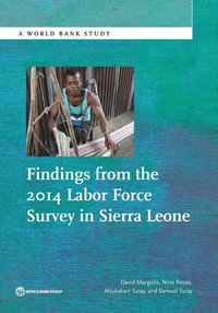 bokomslag Findings from the 2014 labor force survey in Sierra Leone