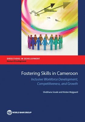 Shobhana Sosale, Kirsten Majgaard - Fostering Skills in Cameroon, Häftad