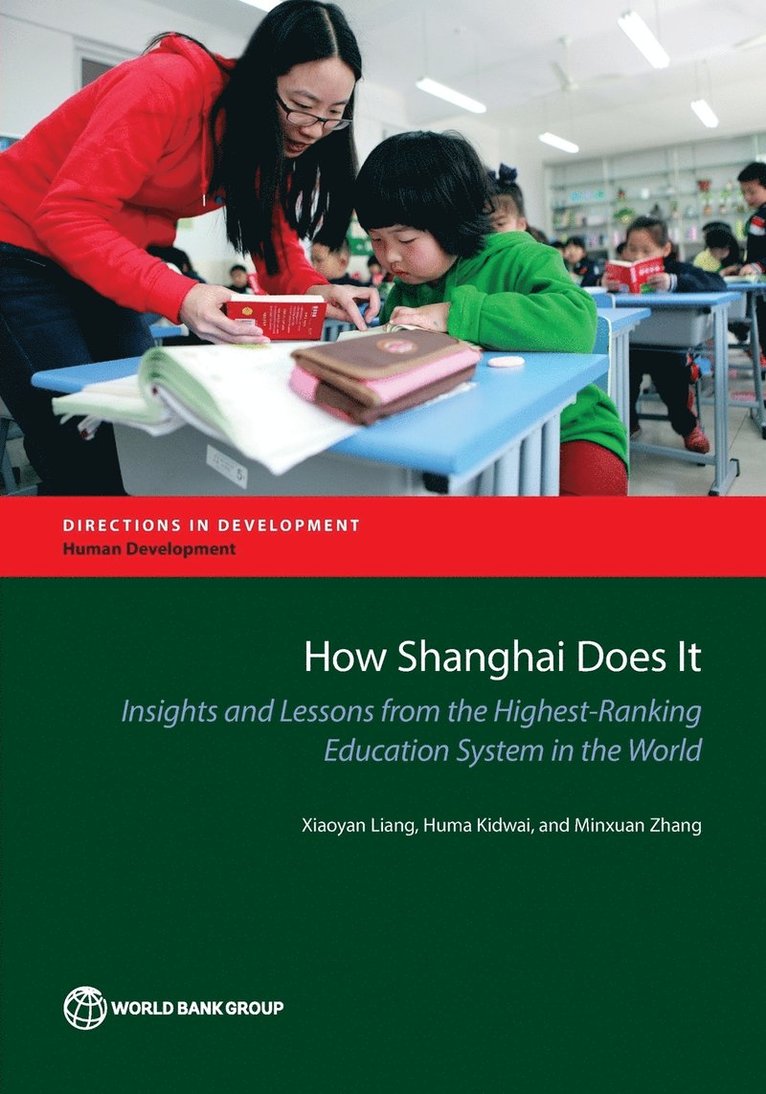 Xiaoyan Liang, Huma Kidwai, Shuang Chen, Yinan Zhang - How Shanghai Does It, Häftad
