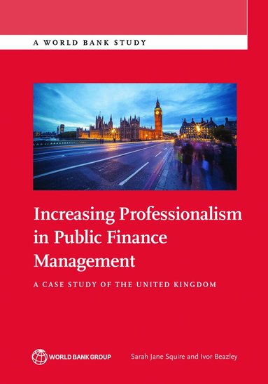 Sarah Jane Squire, Ivor Beazley - Increasing Professionalism in Public Finance Management, Häftad