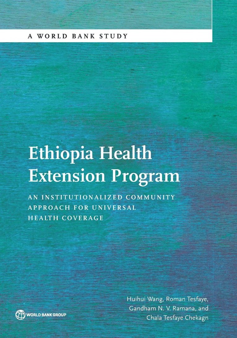 Huihui Wang, Roman Tesfaye, Gandham N.V. Romana, Chala Tesfaye Chekagn, Gandham N V Ramana - Ethiopia Health Extension Program, Häftad