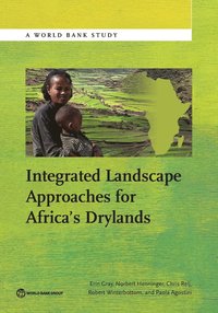 bokomslag Integrated Landscape Approaches for Africa's Drylands