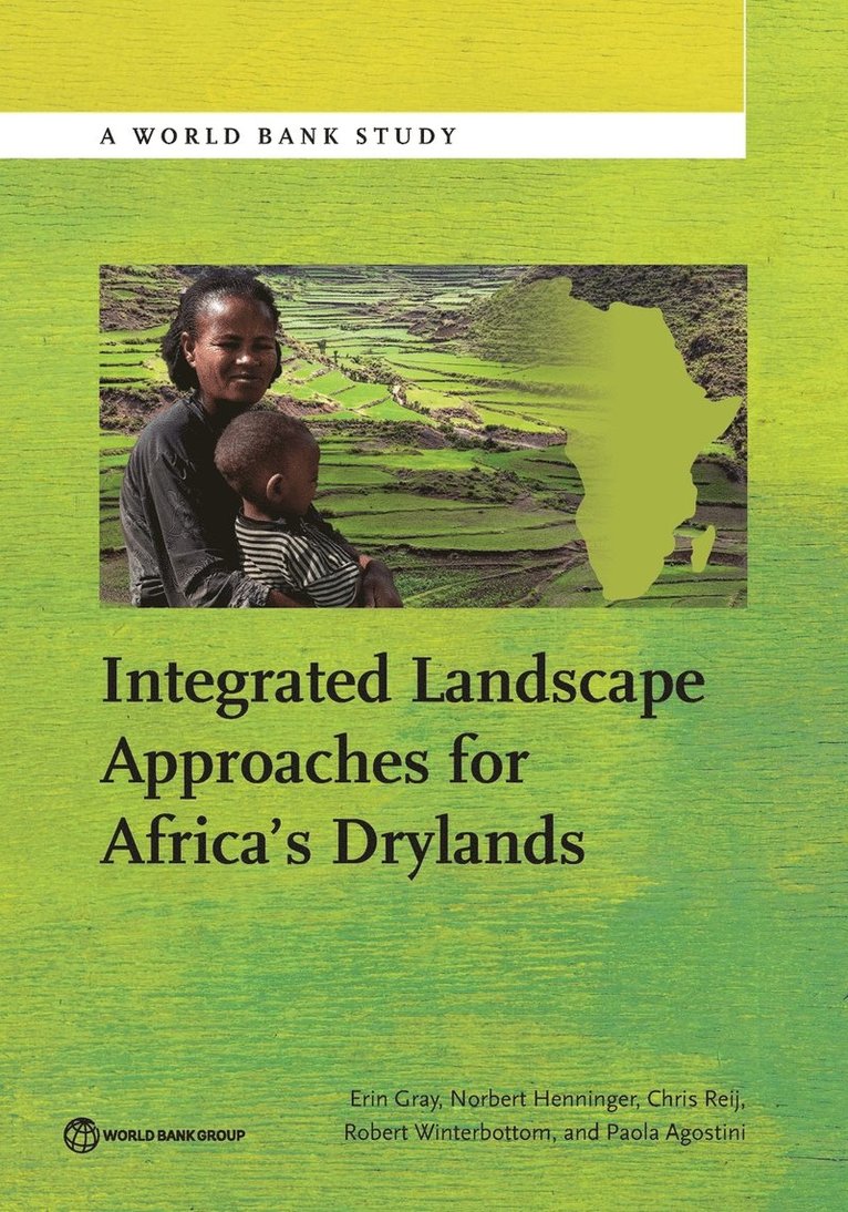 Integrated Landscape Approaches for Africa's Drylands 1