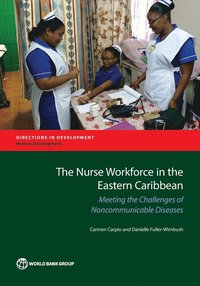 bokomslag The nurse workforce in the eastern Caribbean