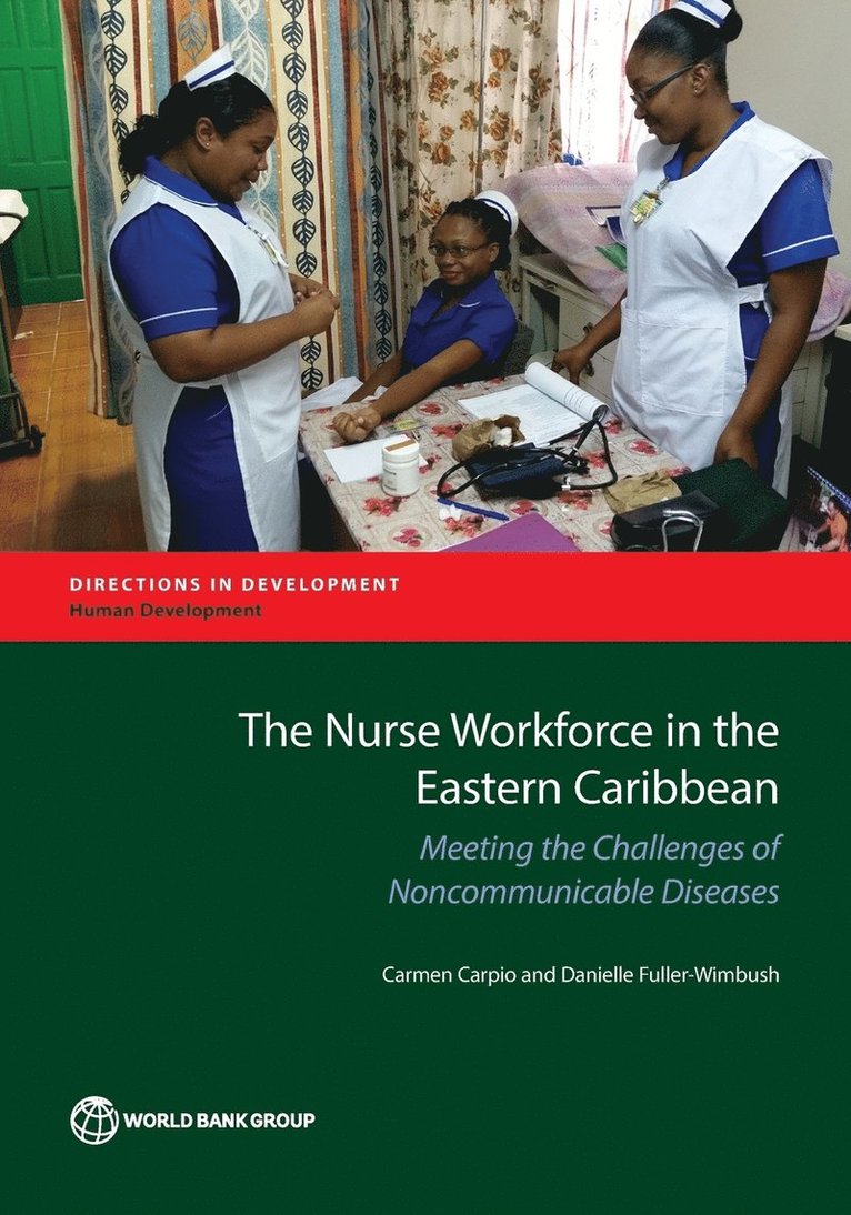 Carmen Carpio, Danielle Fuller-Wimbush - Nurse Workforce in the Eastern Caribbean, Häftad