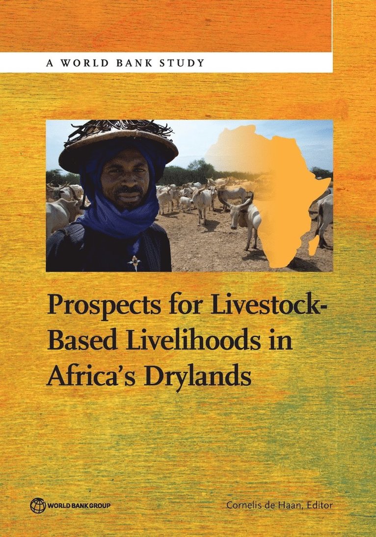 Prospects for Livestock-Based Livelihoods in Africa's Drylands 1