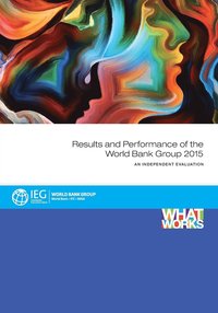 bokomslag Results and performance of the World Bank Group 2015