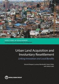 bokomslag Urban land acquisition and involuntary resettlement