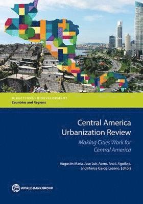 Central America urbanization review 1