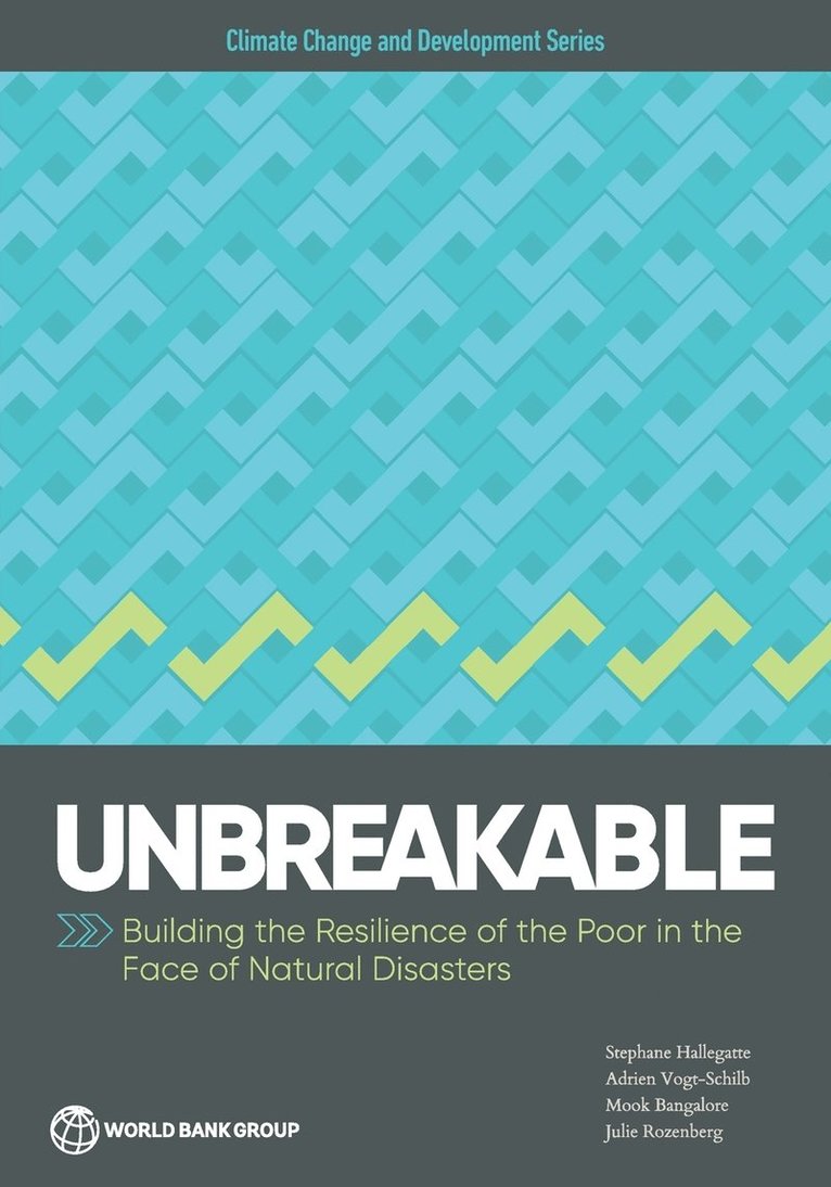 Stephane Hallegatte, Mook Bangalore, Julie Rozenberg, Adrien Vogt-Schilb - Unbreakable, Häftad