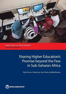 Sharing higher education's promise beyond the few in Sub-saharan Africa 1