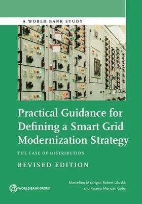 Practical guidance for defining a smart grid modernization strategy 1